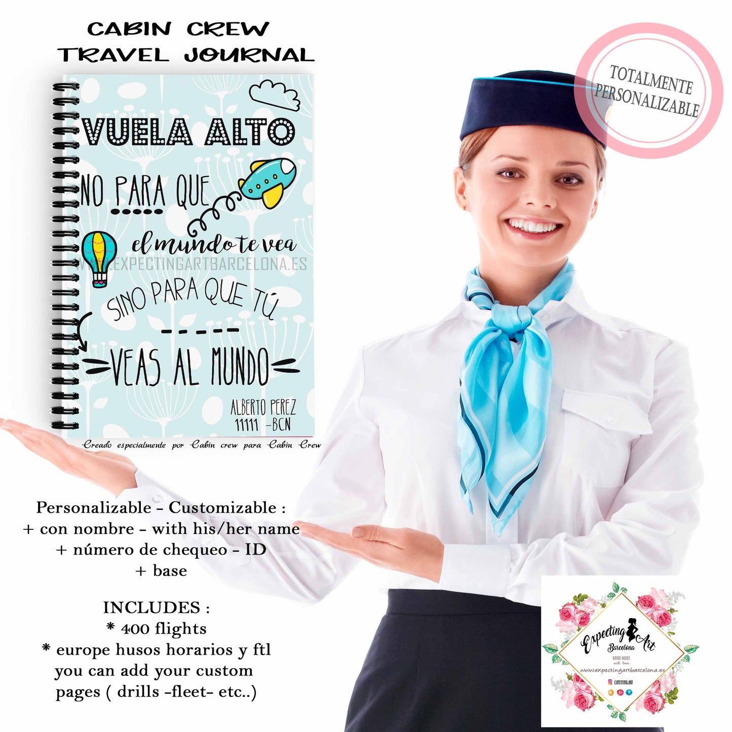 Agenda de vuelo para cabin crew personalizable. Modelo " Vuela alto para que el mundo te vea.."".